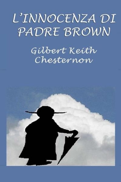 Cover for Gilbert Keith Chesterton · L'innocenza di Padre Brown (Paperback Book) (2015)