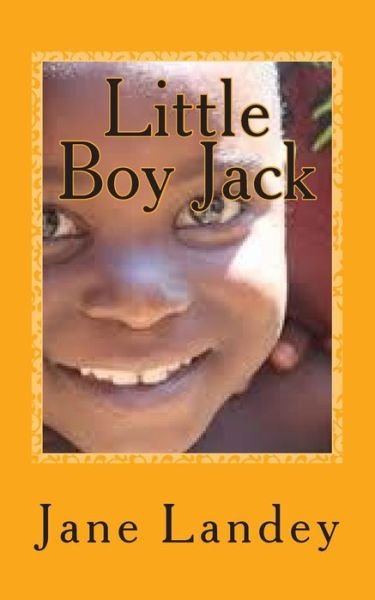 Cover for Jane Landey · Little Boy Jack (Paperback Bog) (2015)