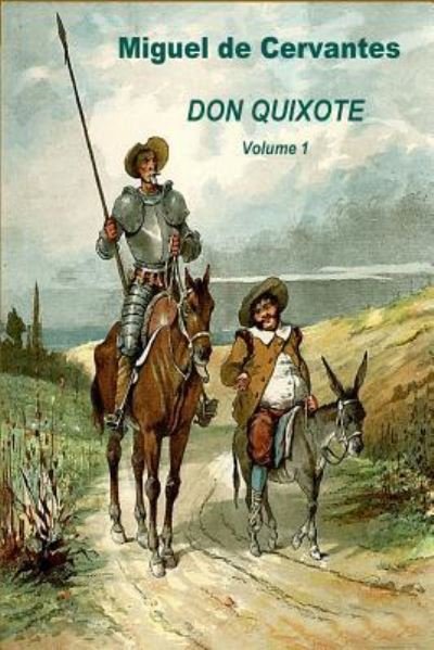 Cover for Miguel de Cervantes · Don Quixote Volume 1 (Taschenbuch) (2016)