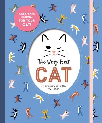 Cover for Workman Publishing · The Very Best Cat: My Life Story as Told by My Human (Hardcover Book) (2022)