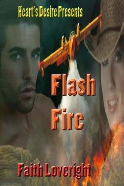 Cover for Faith Loveright · Flash Fire (Taschenbuch) (2016)