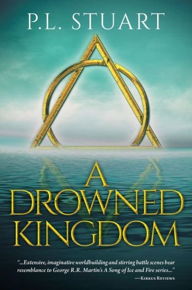 Cover for P L Stuart · A Drowned Kingdom - The Drowned Kingdom Saga (Paperback Bog) (2021)