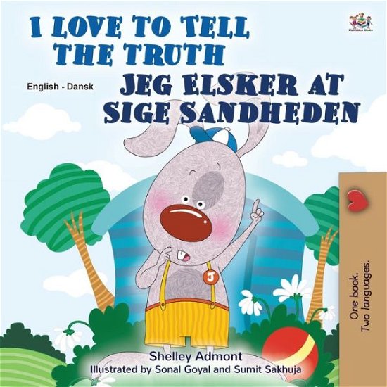 Cover for Shelley Admont · I Love to Tell the Truth (English Danish Bilingual Book for Kids) (Pocketbok) (2020)