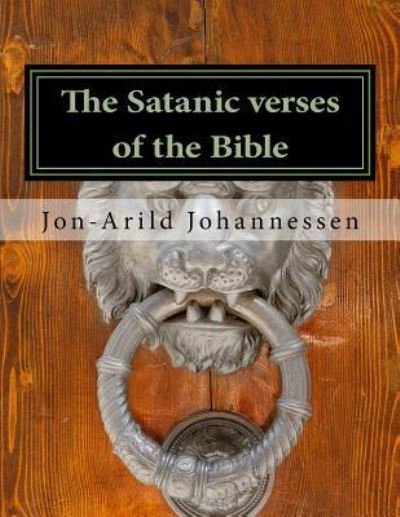 Cover for Jj Jon-Arild Johannessen Jj · The Satanic Verses of the Bible (Paperback Book) (2016)