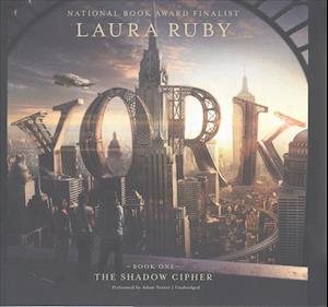 Cover for Laura Ruby · York: The Shadow Cipher (CD) (2017)