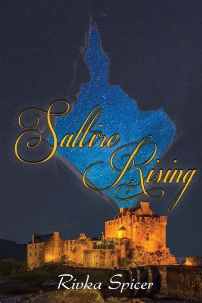 Cover for Rivka Spicer · Saltire Rising (Paperback Book) (2016)