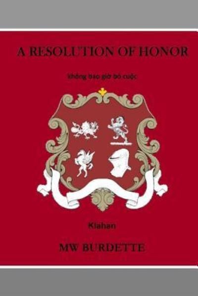 Cover for MW Burdette · A Resolution of Honor (Paperback Book) (2017)