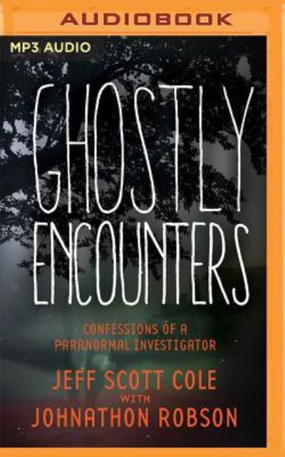 Ghostly Encounters - Jeffrey Cummings - Muzyka - BRILLIANCE AUDIO - 9781543606317 - 18 lipca 2017