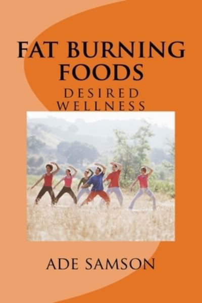 Cover for Ade Samson · Fat Burning Foods (Paperback Book) (2017)