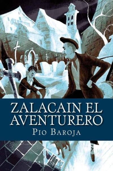 Cover for Pio Baroja · Zalacain el Aventurero (Paperback Book) (2017)