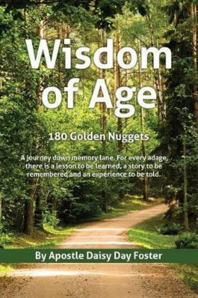 Cover for Apostle Daisy Day Foster · Wisdom of Age 180 Golden Nuggets (Paperback Book) (2017)