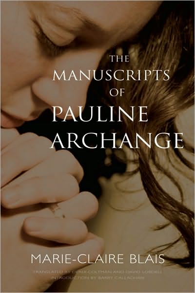 Cover for Marie-Claire Blais · The Manuscripts of Pauline Archange - Exile Classics series (Paperback Book) (2010)