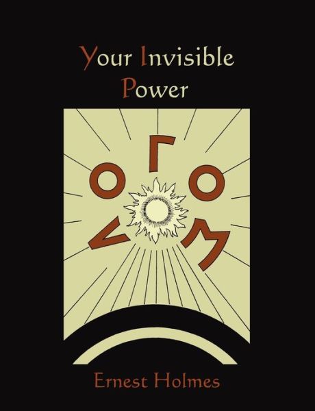 Cover for Ernest Holmes · Your Invisible Power (Pocketbok) (2010)