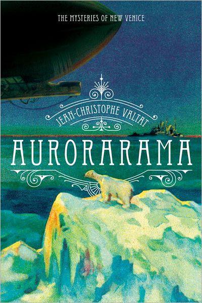 Cover for Jean-Christophe Valtat · Aurorarama (Paperback Book) (2012)