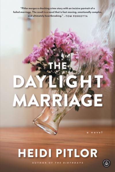 Cover for Heidi Pitlor · Daylight Marriage (Pocketbok) (2016)