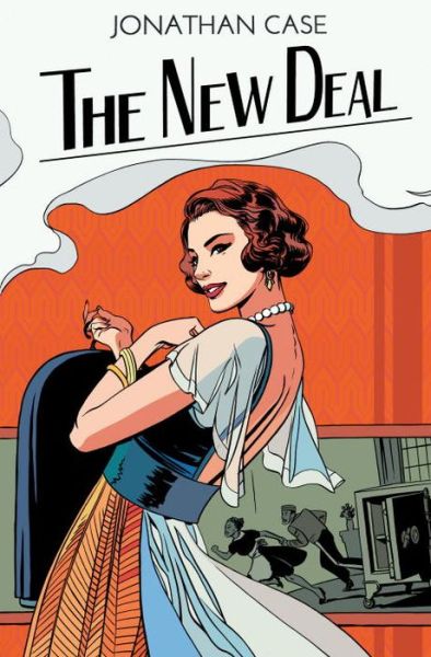 Cover for Jonathan Case · The New Deal (Hardcover Book) (2015)