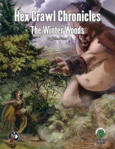 Hex Crawl Chronicles 2: The Winter Woods - Swords & Wizardry - John M Stater - Books - Frog God Games - 9781622835317 - June 1, 2018