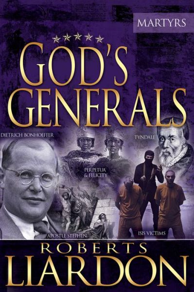 Cover for Roberts Liardon · Gods Generals the Martyrs (Book) (2016)