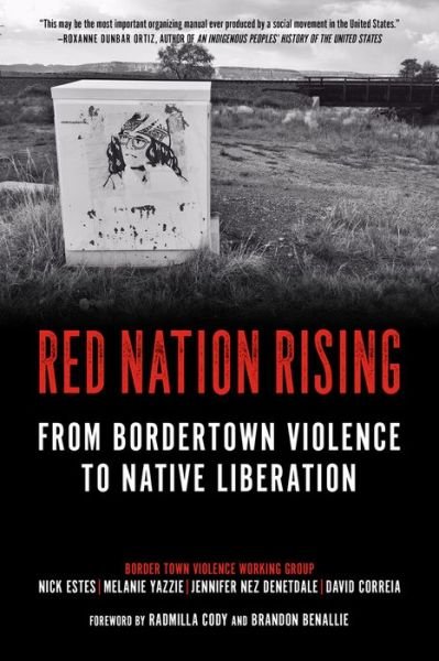 Cover for Nick Estes · Red Nation Rising: From Border Town Violence to Native Liberation (Pocketbok) (2021)