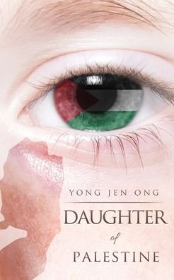 Cover for Yong Jen Ong · Daughter of Palestine (Paperback Book) (2020)