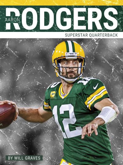 Cover for Will Graves · Aaron Rodgers (Book) (2020)