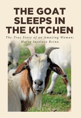 Cover for Joe Reina · The Goat Sleeps in the Kitchen (Hardcover Book) (2020)