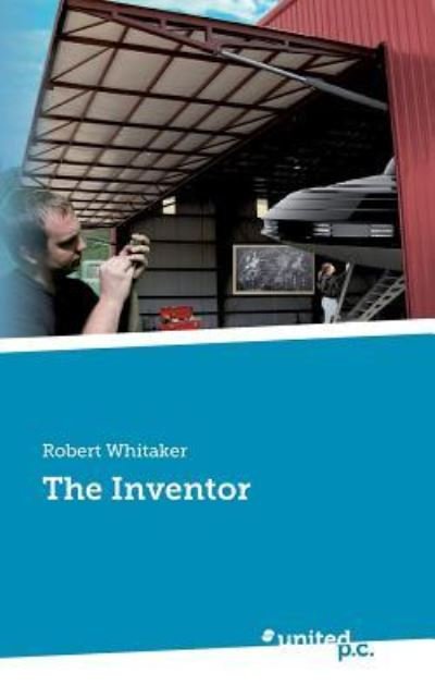 Cover for Robert Whitaker · The Inventor (Paperback Book) (2019)
