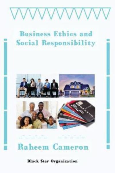 Cover for Raheem Cameron · Business Ethics and Social Responsibility (Taschenbuch) (2018)