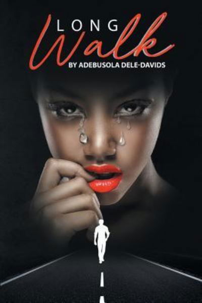 Cover for Adebusola Dele-Davids · Long Walk (Paperback Book) (2019)