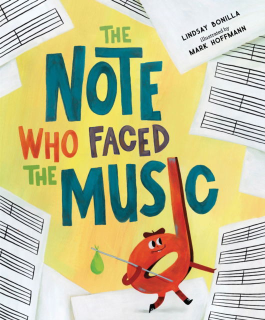 Cover for Lindsay Bonilla · The Note Who Faced the Music (Hardcover Book) (2023)