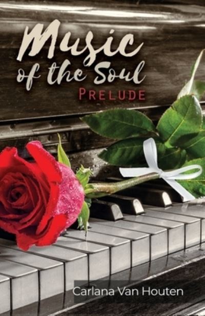 Cover for Carlana van Houten · Music of the Soul (Paperback Book) (2020)