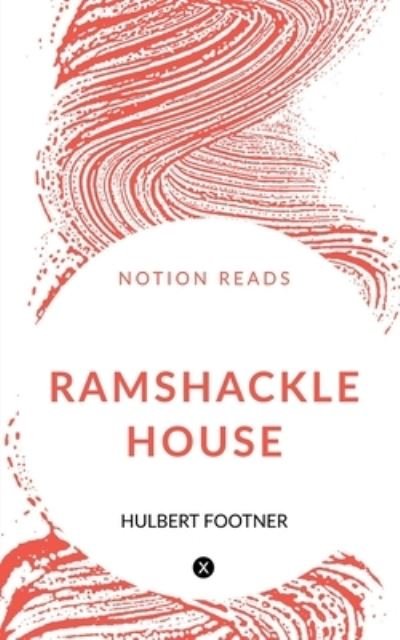Cover for Hulbert Footner · Ramshackle House (Bok) (2019)