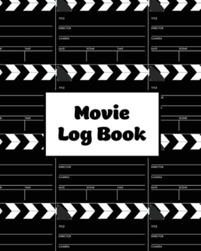 Movie Log Book - Amy Newton - Livros - Amy Newton - 9781649441317 - 22 de junho de 2020