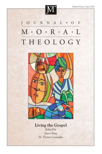 Cover for Jason King · Journal of Moral Theology, Volume 9, Issue 2 (Book) (2021)