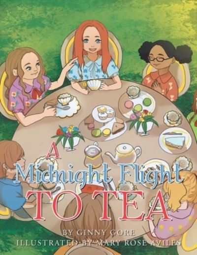 Cover for Ginny Gore · Midnight Flight to Tea (Book) (2022)