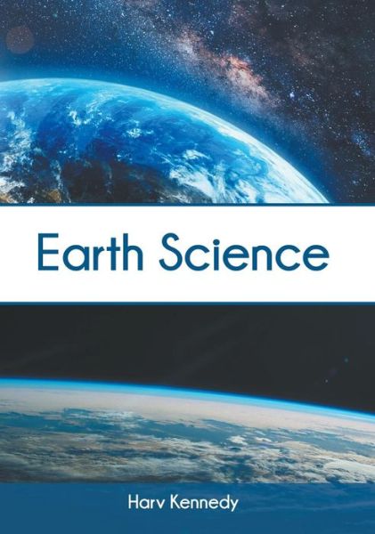 Cover for Harv Kennedy · Earth Science (Hardcover Book) (2019)