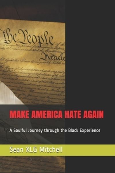 Cover for Sean XLG Mitchell · Make America Hate Again (Paperback Book) (2019)