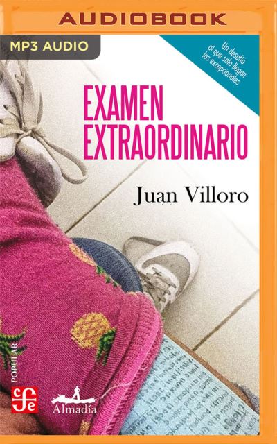 Cover for Juan Villoro · Examen Extraordinario (CD) [Spanish edition] (2021)