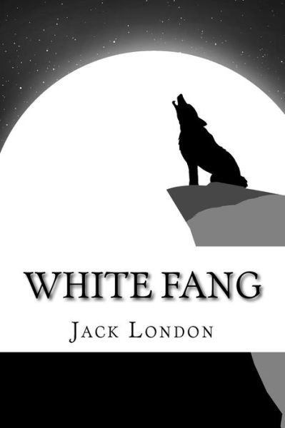 White Fang - Jack London - Bøker - Createspace Independent Publishing Platf - 9781725741317 - 16. august 2018
