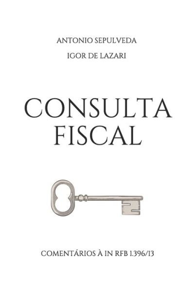Cover for Igor de Lazari · Consulta Fiscal (Paperback Bog) (2018)