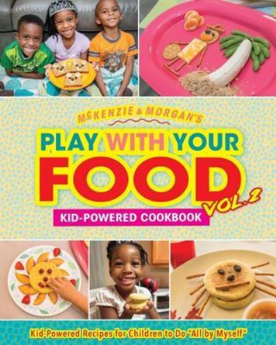 Cover for McKenzie Jordan · Play with Your Food Vol. 2 (Paperback Book) (2016)