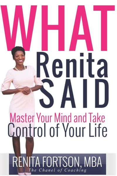 Cover for Renita Fortson Mba · &quot;What Renita Said&quot; (Paperback Book) (2018)