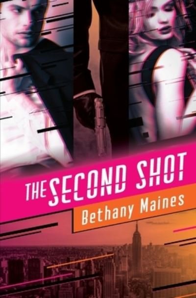 Cover for Bethany Maines · The Second Shot (Paperback Bog) (2019)