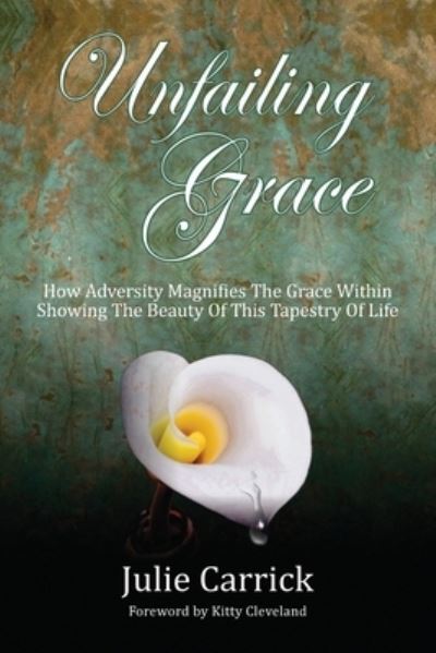 Cover for Julie Carrick · Unfailing Grace (Paperback Book) (2019)