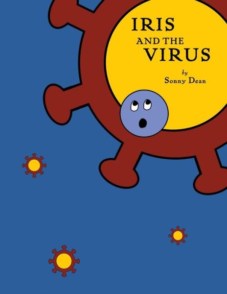 Cover for Sonny Dean · Iris and the Virus (Paperback Book) (2020)