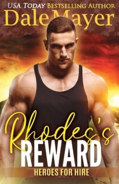 Cover for Dale Mayer · Rhodes's Reward (Paperback Book) (2017)