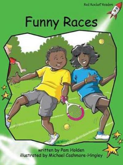 Cover for Pam Holden · Funny Races - Early Level 4 Fiction Set C (Paperback Book) [Reading Level 14/F&amp;P Level J edition] (2015)