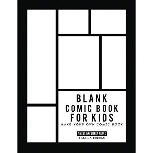 Cover for Young Dreamers Press · Blank Comic Book for Kids: Draw Your Own Comic Book, Make Your Own Comic Book, Sketch Book for Kids (Paperback Book) (2020)