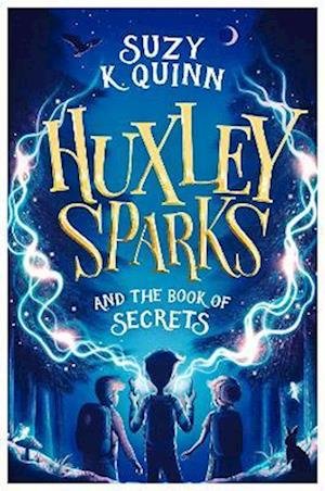 Cover for Suzy K. Quinn · Huxley Sparks and the Book of Secrets (Paperback Book) (2022)