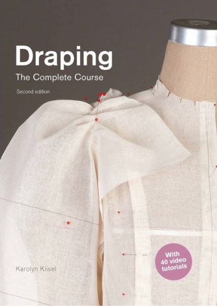 Cover for Karolyn Kiisel · Draping: The Complete Course: Second Edition (Paperback Book) (2020)